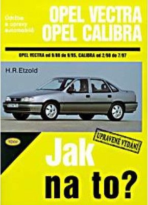 OPEL VECTRA A/CALIBRA • 9/88 - 7/97 • Jak na to? č. 11