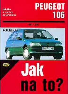 PEUGEOT 106 • 9/91 - 6/96 • Jak na to? č. 47 • SLEVA •