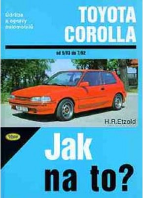 TOYOTA COROLLA • 5/83 - 7/92 • Jak na to? č. 55 • SLEVA